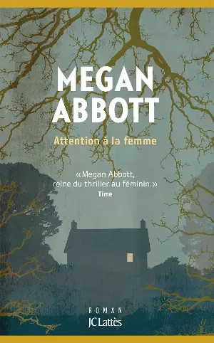 Megan Abbott – Attention à la femme